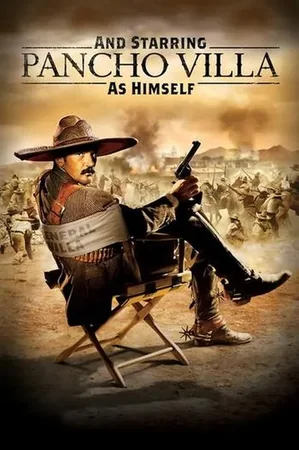 And Starring Pancho Villa as Himself 2003 Full HD Türkçe Dublaj Film İzle
