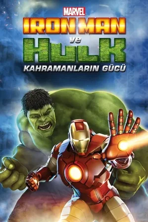 Iron Man ve Hulk: Kahramanların Gücü 2013 Full HD Türkçe Dublaj Film İzle