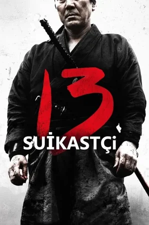 13 Suikastçi 2010 Full HD Türkçe Dublaj Film İzle