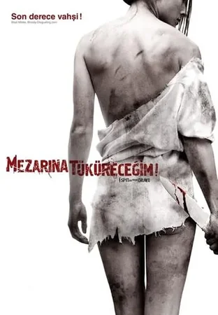 Mezarına Tüküreceğim 2010 Full HD Türkçe Dublaj Film İzle