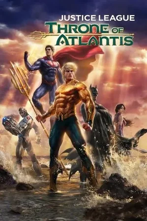 Adalet Birliği: Atlantis Tahtı 2015 Full HD Türkçe Dublaj Film İzle