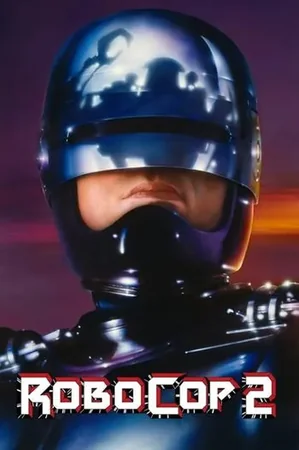 RoboCop 2 1990 Full HD Türkçe Dublaj Film İzle