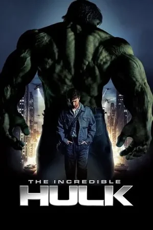 The Incredible Hulk 2008 Full HD Türkçe Dublaj Film İzle