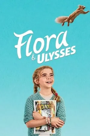 Flora & Ulysses 2021 Full HD Türkçe Dublaj Film İzle