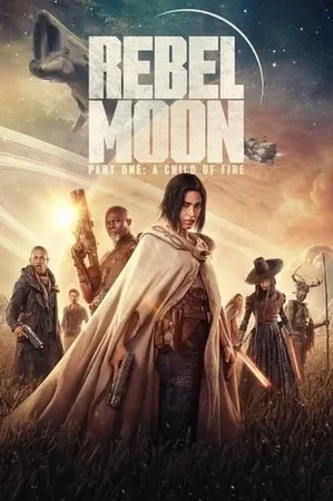 Rebel Moon - Part One: A Child of Fire 2023 Full HD Türkçe Dublaj Film İzle