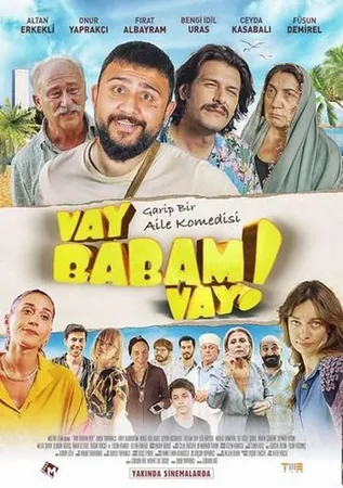 Vay Babam Vay! 2021 Full HD Türkçe Dublaj Film İzle