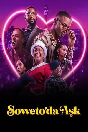 Soweto'da Aşk 2024 Full HD Türkçe Dublaj Film İzle
