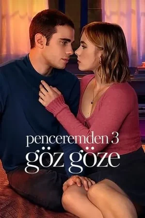 Penceremden 3: Göz Göze 2024 Full HD Türkçe Dublaj Film İzle