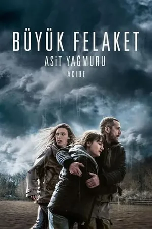 Büyük Felaket: Asit Yağmuru 2023 Full HD Türkçe Dublaj Film İzle