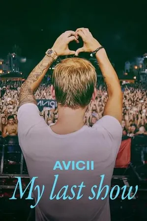 Avicii - Son Konserim 2024 Full HD Türkçe Dublaj Film İzle