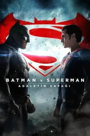 Batman ve Superman: Adaletin Şafağı 2016 Full HD Türkçe Dublaj Film İzle
