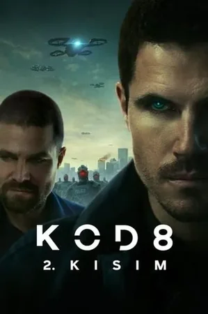 Kod 8: 2. Kısım 2024 Full HD Türkçe Dublaj Film İzle