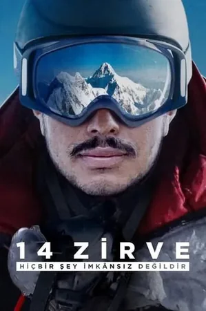 14 Zirve: Hiçbir Şey İmkansız Değildir 2021 Full HD Türkçe Dublaj Film İzle