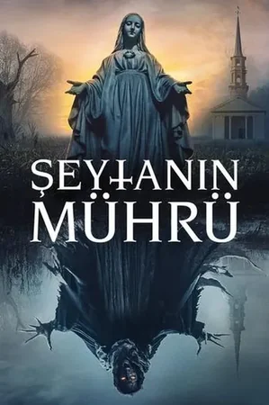 Şeytanın Mührü 2021 Full HD Türkçe Dublaj Film İzle