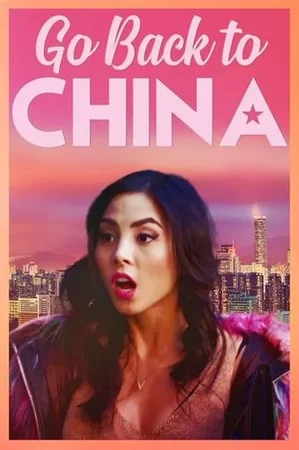 Go Back to China 2019 Full HD Türkçe Dublaj Film İzle