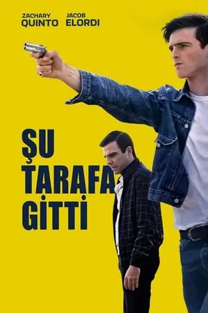 Şu Tarafa Gitti 2024 Full HD Türkçe Dublaj Film İzle