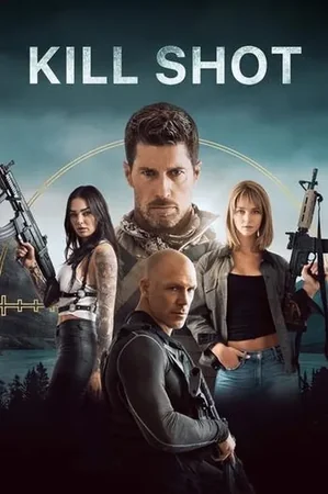 Kill Shot 2023 Full HD Türkçe Dublaj Film İzle