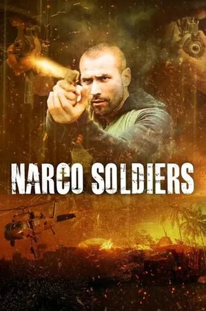 Narco Soldiers 2019 Full HD Türkçe Dublaj Film İzle