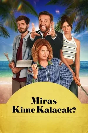 Miras Kime Kalacak? 2024 Full HD Türkçe Dublaj Film İzle