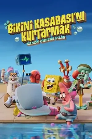 Bikini Kasabası'nı Kurtarmak: Sandy Cheeks Filmi 2024 Full HD Türkçe Dublaj Film İzle
