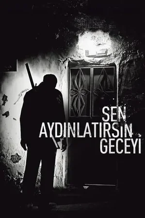 Sen Aydınlatırsın Geceyi 2013 Full HD Türkçe Dublaj Film İzle