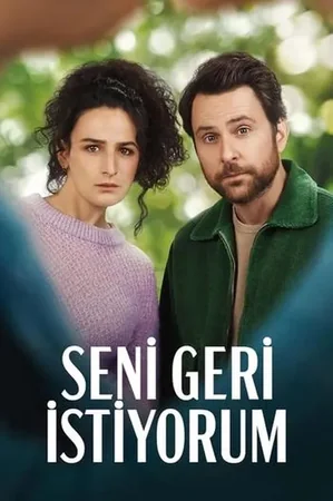 Seni Geri İstiyorum 2022 Full HD Türkçe Dublaj Film İzle
