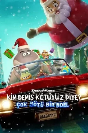 Kim Demiş Kötüyüz Diye? - Çok Kötü Bir Noel 2023 Full HD Türkçe Dublaj Film İzle