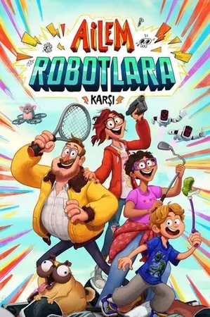 Ailem Robotlara Karşı 2021 Full HD Türkçe Dublaj Film İzle