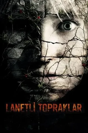 Lanetli Topraklar 2008 Full HD Türkçe Dublaj Film İzle