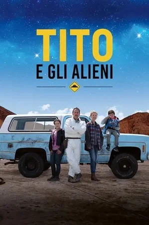 Tito ve Uzaylılar 2018 Full HD Türkçe Dublaj Film İzle