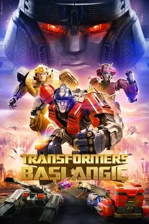 Transformers: Başlangıç 2024 Full HD Türkçe Dublaj Film İzle