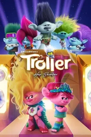 Troller Hep Beraber 2023 Full HD Türkçe Dublaj Film İzle