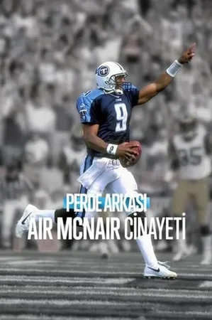 Perde Arkası: Air McNair Cinayeti 2024 Full HD Türkçe Dublaj Film İzle