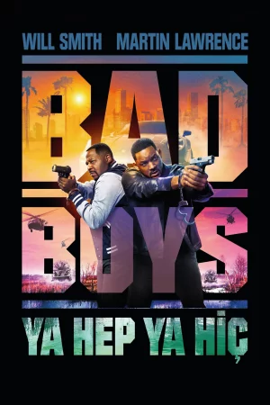 Bad Boys: Ya Hep Ya Hiç 2024 Full HD Türkçe Dublaj Film İzle