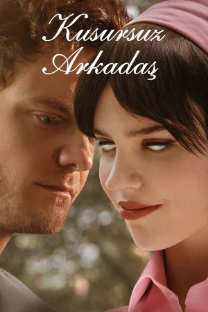 Kusursuz Arkadaş 2025 Full HD Türkçe Dublaj Film İzle