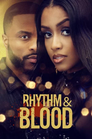 Rhythm & Blood 2025 Full HD Türkçe Dublaj Film İzle