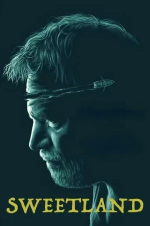 Sweetland 2023 Full HD Türkçe Dublaj Film İzle