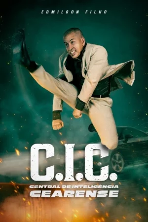 C.I.C. - Central de Inteligência Cearense 2025 Full HD Türkçe Dublaj Film İzle
