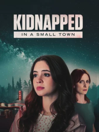 Kidnapped in a Small Town 2025 Full HD Türkçe Dublaj Film İzle