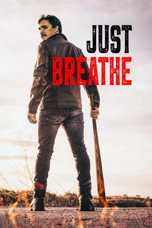 Just Breathe 2025 Full HD Türkçe Dublaj Film İzle