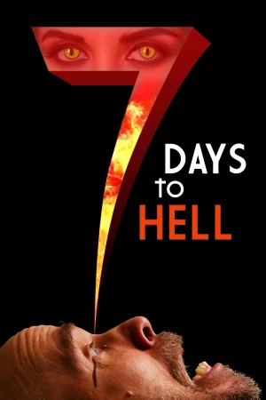 7 Days to Hell 2025 Full HD Türkçe Dublaj Film İzle