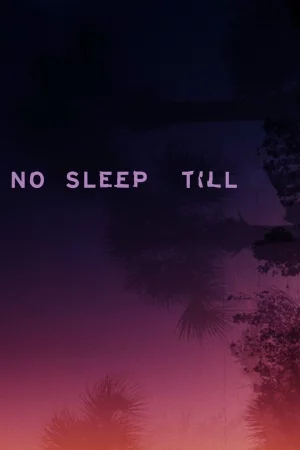 No Sleep Till 2024 Full HD Türkçe Dublaj Film İzle