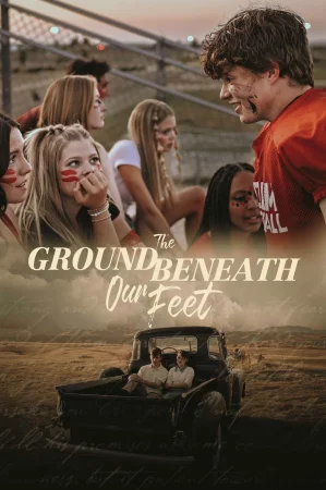 The Ground Beneath Our Feet 2024 Full HD Türkçe Dublaj Film İzle
