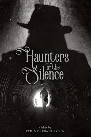 Haunters of the Silence 2025 Full HD Türkçe Dublaj Film İzle