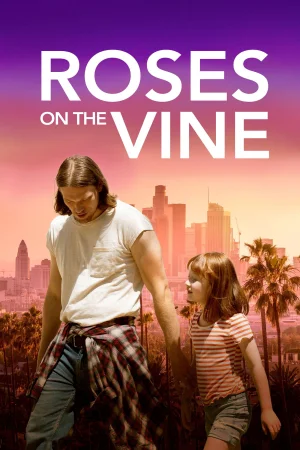 Roses on the Vine 2025 Full HD Türkçe Dublaj Film İzle