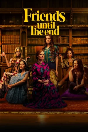 Friends Until the End 2026 Full HD Türkçe Dublaj Film İzle