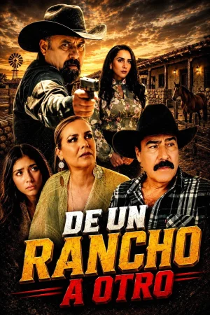 De Un Rancho A Otro 2025 Full HD Türkçe Dublaj Film İzle