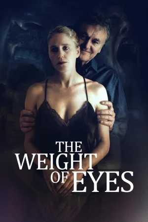 The Weight of Eyes 2025 Full HD Türkçe Dublaj Film İzle