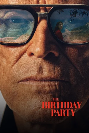 Doğum Günü Partisi 2025 Full HD Türkçe Dublaj Film İzle