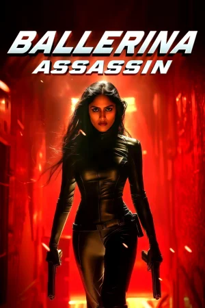 Ballerina Assassin 2025 Full HD Türkçe Dublaj Film İzle